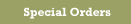 Special Orders